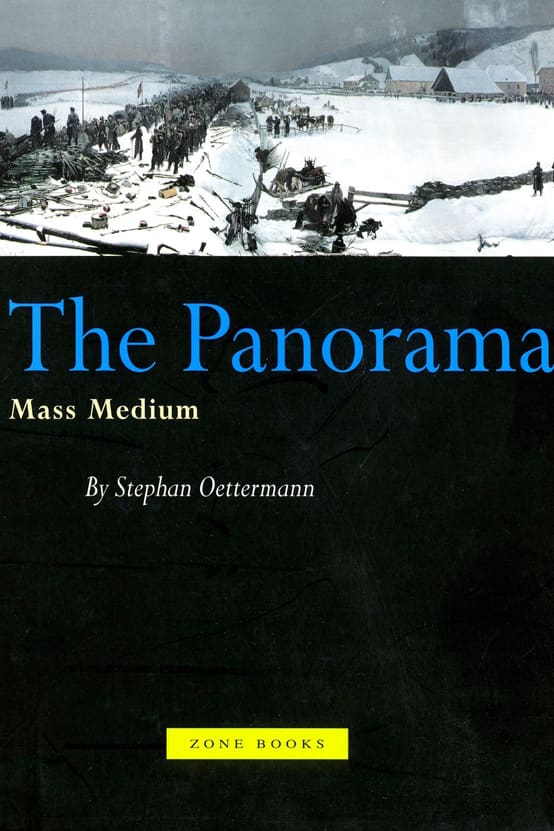 The Panorama: History of a Mass Medium - Zone Books